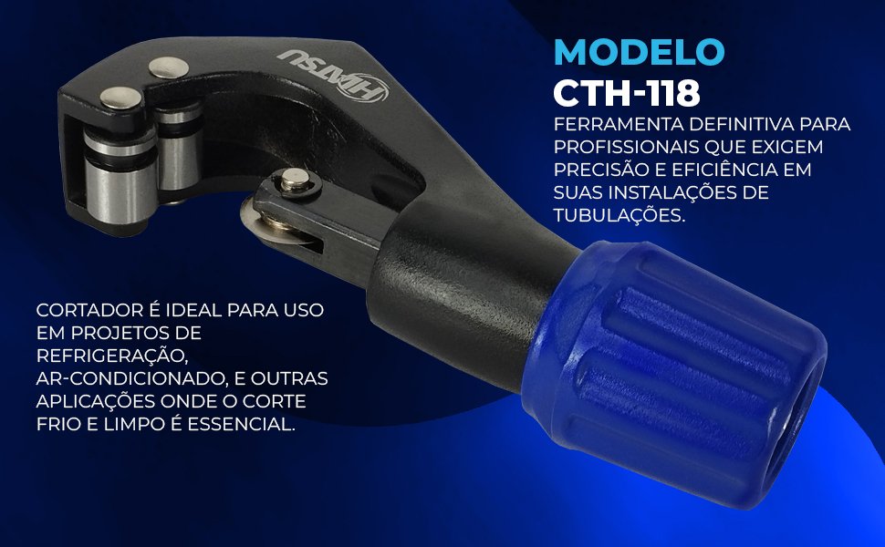 Cortador De Canos De Cobre E Aluminio Profissional CTH-118 Hiatsu para uso em projetos de refrigera&ccedil;&atilde;o ar condicionado e outras aplica&ccedil;&otilde;es